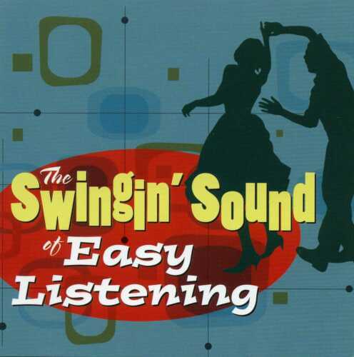 The swingin sound easy - the, of